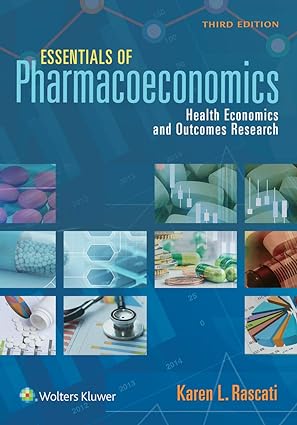 Essentials of Pharmacoeconomics 3rd Edition - Epub + Converted Pdf